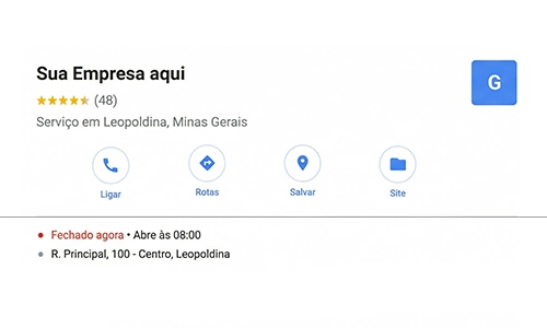 Sua empresa em destaque no Google Mapa na Cidade de Leopoldina